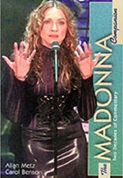 The Madonna Companion: Two Decades of Commentary (Allan Metz &amp; Carol Benson)