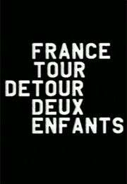 France/Tour/Detour/Deux/Enfants (1977)