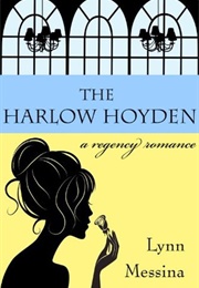 The Harlow Hoyden (Lynn Messina)