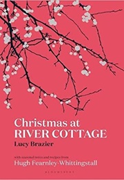 Christmas at River Cottage (Lucy Brazier)