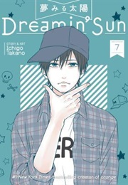 Dreamin&#39; Sun Vol. 7 (Ichigo Takano)