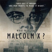 Who Killed Malcolm X?