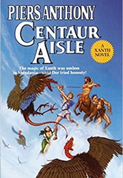 Centaur Aisle (Piers Anthony)