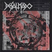 Desalmado--Mass Mental Devolution