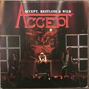 Accept - Restless &amp; Wild