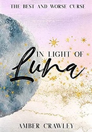 In Light of Luna (Amber Crawley)