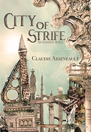 City of Strife (Claudie Arseneault)