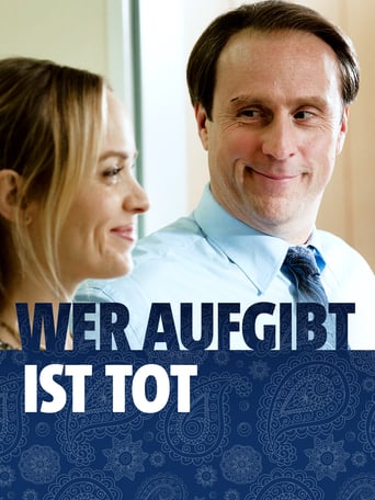 Wer Aufgibt Ist Tot (2016)