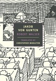 Jakob Von Gunten (Robert Walser)