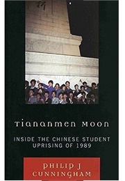 Tiananmen Moon (Philip Cunningham)