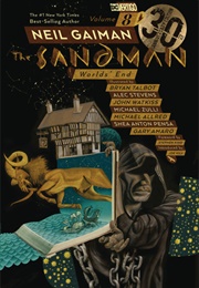 The Sandman Vol 8: Worlds&#39; End (Neil Gaiman)