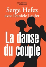 La Danse Du Couple (Serge Hefez)