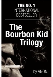 The Bourbon Kid Trilogy (Anonymous)