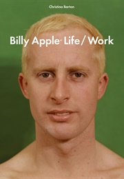 Billy Apple®: Life/Work (Christina Barton)