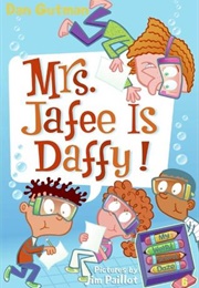 Mrs. Jafee Is Daffy!&#39; (Dan Gutman)