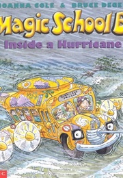 The Magic School Bus Inside a Hurricane (Joanna Cole)