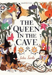 The Queen in the Cave (Júlia Sardà)