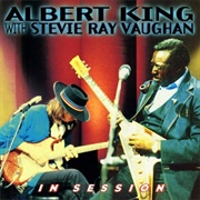 In Session (Albert King &amp; Stevie Ray Vaughan, 1999)