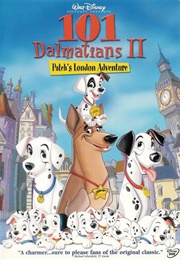 101 Dalmatians 2: Patch&#39;s London Adventure (2003)