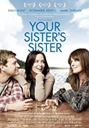 Your Sister&#39;s Sister (2011)