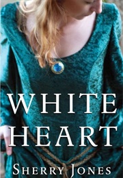 White Heart (Sherry Jones)