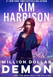 Million Dollar Demon (Kim Harrison)