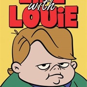 Life With Louie