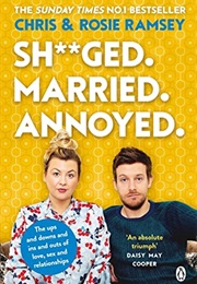 Sh**Ged. Married. Annoyed. (Chris &amp; Rosie Ramsey)