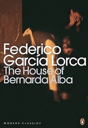 The House of Bernarda Alba (Federico García Lorca)