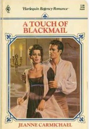 A Touch of Blackmail (Jeanne Carmichael)