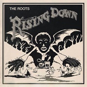 Rising Down (The Roots, 2008)