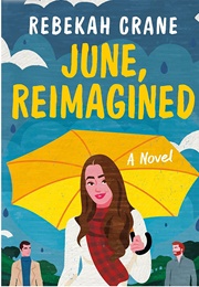 June, Reimagined (Rebekah Crane)