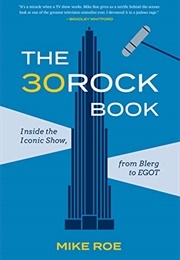 The 30 Rock Book (Mike Roe)