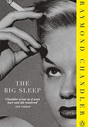 The Big Sleep (Raymond Chandler, 1939)