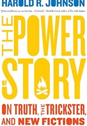 The Power of Story (Harold R. Johnson)