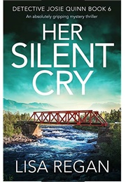 Her Silent Cry (Lisa Regan)