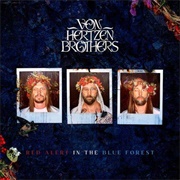 Von Hertzen Brothers - Red Alert in Blue Forest