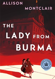 The Lady From Burma (Allison Montclair)