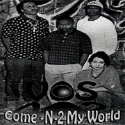 The V.O.S. Family - Come-N-2 My World