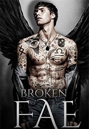 Broken Fae (Caroline Peckham and Suzanne Valenti)