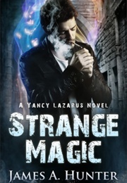 Strange Magic (James A. Hunter)