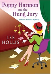 Poppy Harmon and the Hung Jury (Lee Hollis)