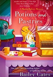 Potions and Pastries (Bailey Cates)