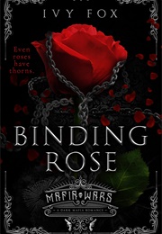 Binding Rose (Ivy Fox)