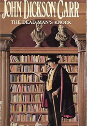 The Dead Man&#39;s Knock (John Dickson Carr)