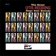 The Great Otis Redding Sings Soul Ballads (Otis Redding, 1965)