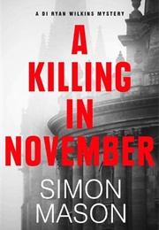 A Killing in November (Simon Mason)