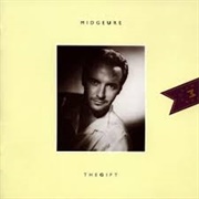 The Gift - Midge Ure