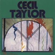 The Cecil Taylor Unit (Cecil Taylor, 1978)