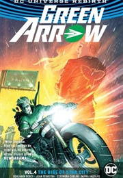 Green Arrow Vol. 4: The Rise of Star City (Benjamin Percy)